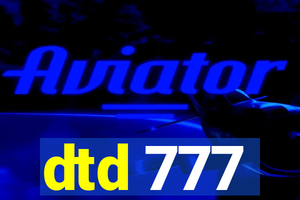 dtd 777